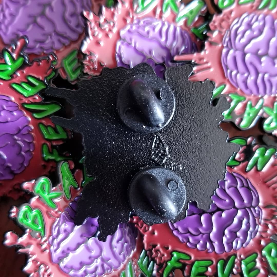 Brain fever enamel pin!
